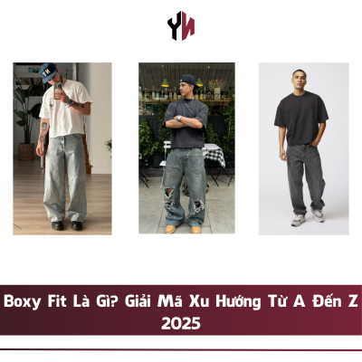 Boxy Fit Là Gì