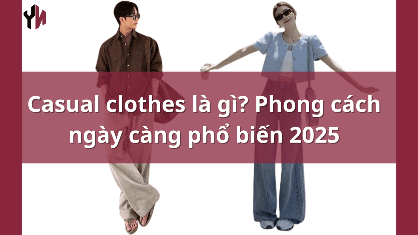 Casual clothes là gì?