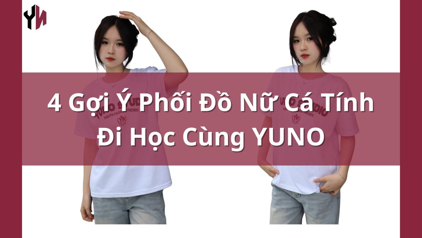 Phối Đồ Nữ Cá Tính Đi Học