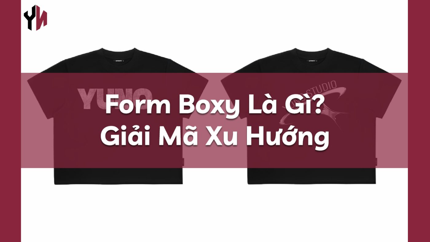 Form Boxy Là Gì_ Giải Mã Xu Hướng ()()