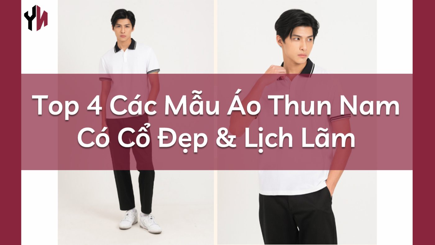 các mẫu áo thun nam có cổ đẹp - chính