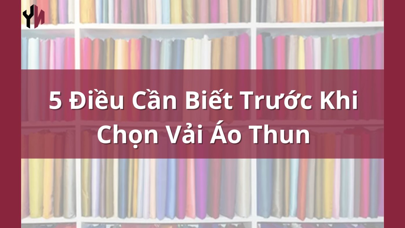 Vải Áo Thun Nào Tốt