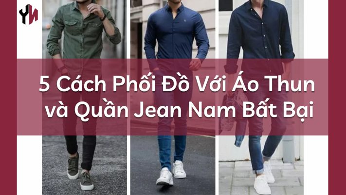 cách phối đồ với áo thun và quần jean nam - chính