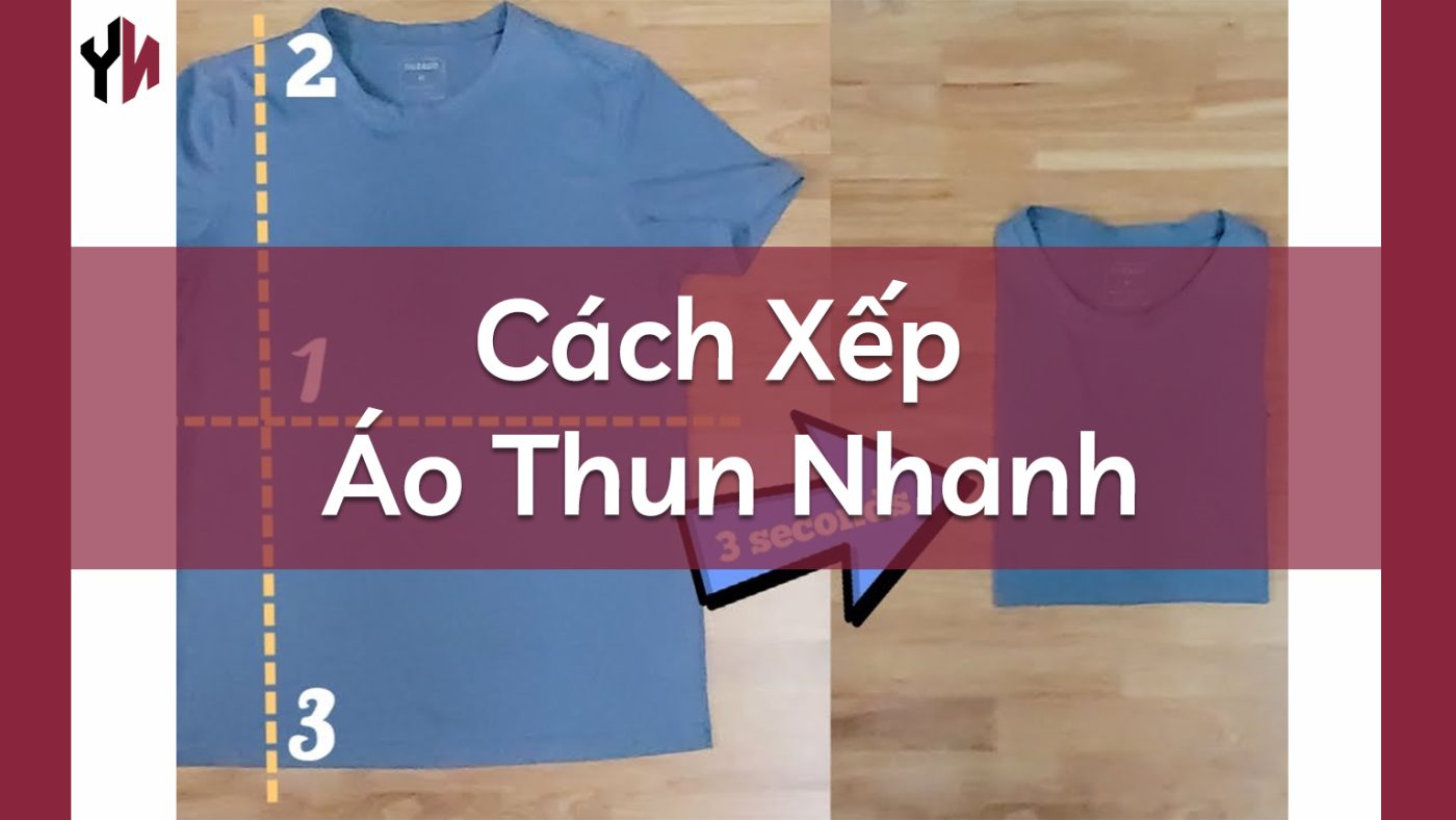 cách xếp áo thun nhanhh